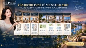 Căn Hộ The Privé Có Những Loại Nào?