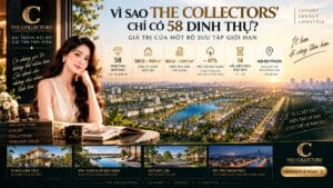 Vì Sao The Collectors' Chỉ Có 58 Dinh Thự?